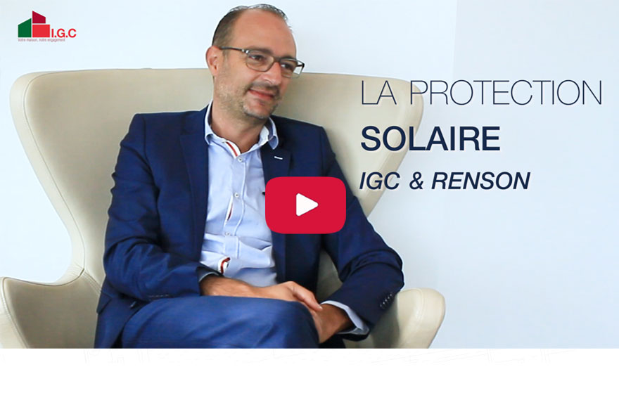 la protection solaire IGC & RENSON